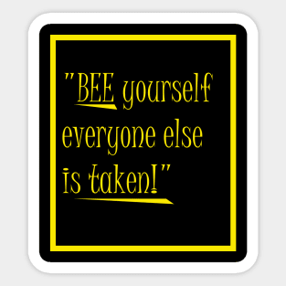 bee funny quote Sticker